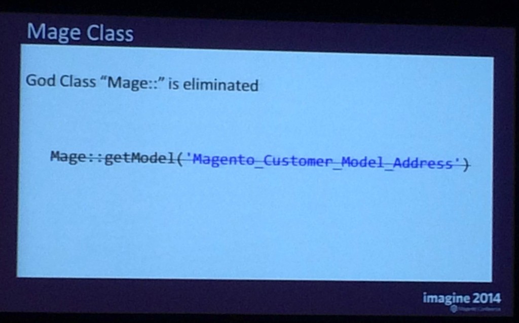 Mage Class magento2 magentoimagine 2014