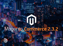 Image de l'article : Magento annonce la sortie de sa version 2.3.2 !