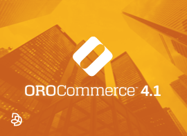 Image de l'article : OroCommerce 4.1 : une meilleure expérience d’utilisation