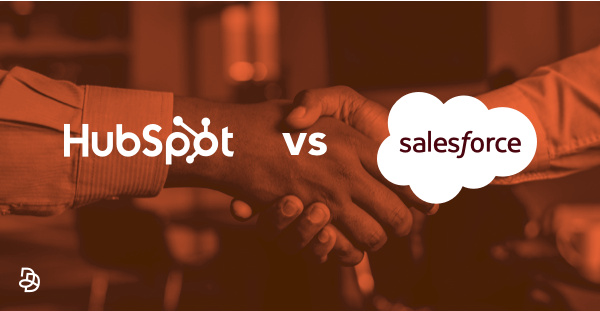 HubSpot Vs Salesforce : Comment Choisir Son CRM ? • Agence Dn'D