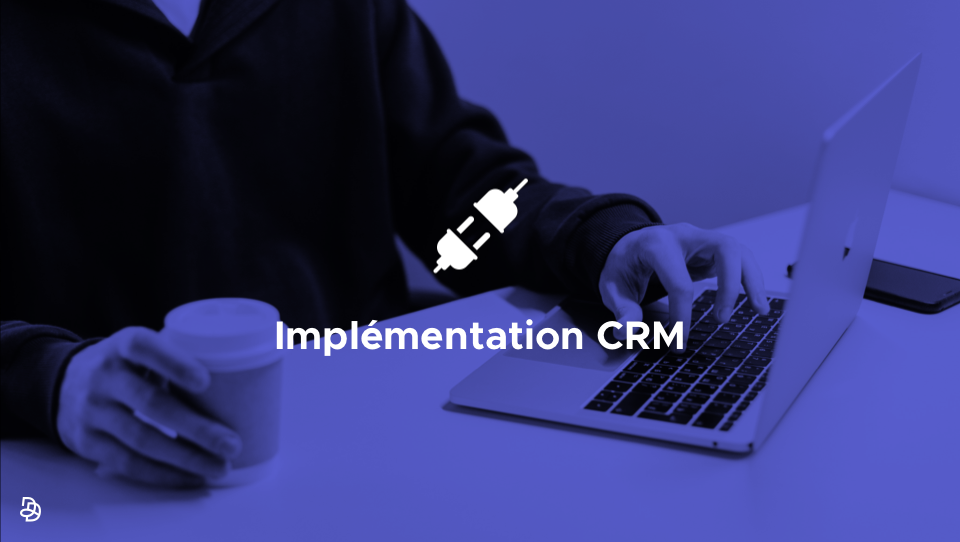 dnd-crm-3-etapes-implementation-banner