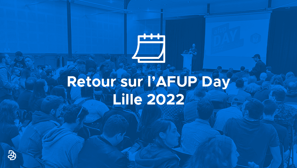 Agence Dn'D - Afup day Lille 2022